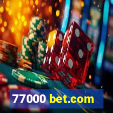 77000 bet.com